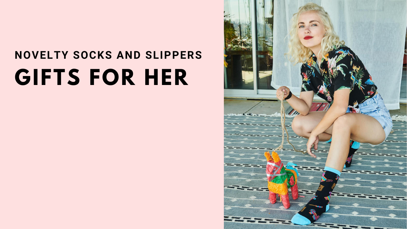 Novelty Socks and Slippers as Exceptional Gifts for Her